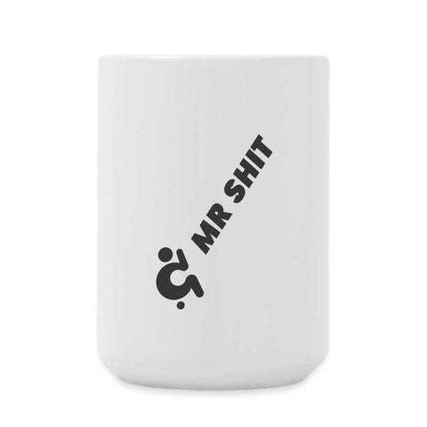 Mr.Shit Coffee/Tea Mug 15 oz Accessories 38 $