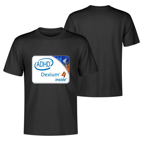 Men's 100% Cotton - ADHD Dexium 4 - Mr.Shit
