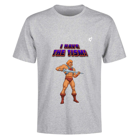 Men's 100% Cotton - I Have The Tism! - Mr.Shit