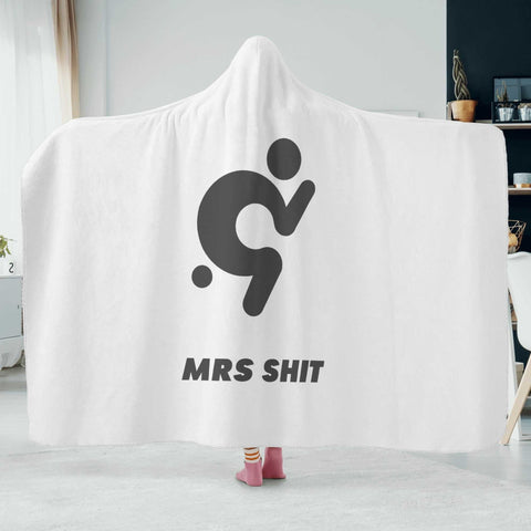 Hooded Blanket - Mrs Shit - Mr.Shit