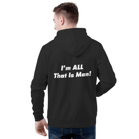 Mens Hoodie - Gym - I Am All That Is Man! - Mr.Shit