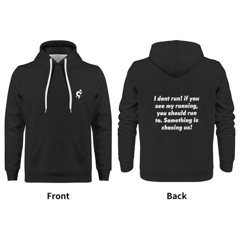 Mens Hoodie - Gym - I Dont Run! - Mr.Shit