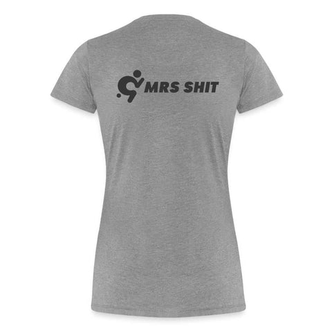 Women’s Premium T-Shirt - Mr.Shit