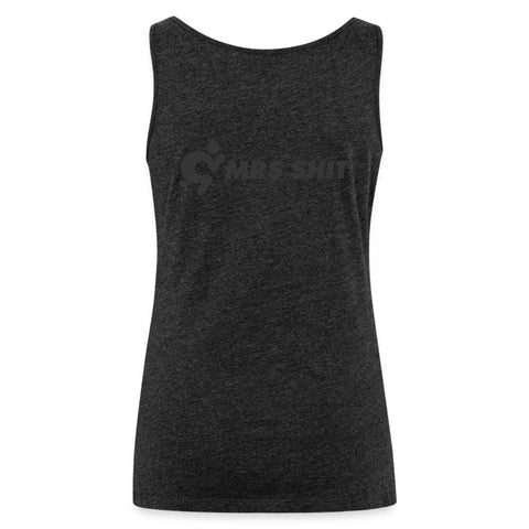 Women’s Premium Tank Top - Mr.Shit